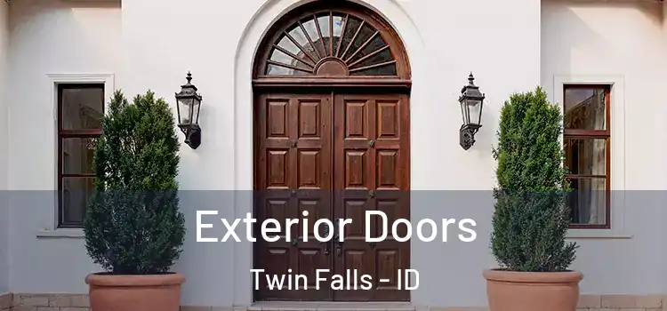 Exterior Doors Twin Falls - ID